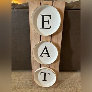 EAT sign. To hang up in the kitchen